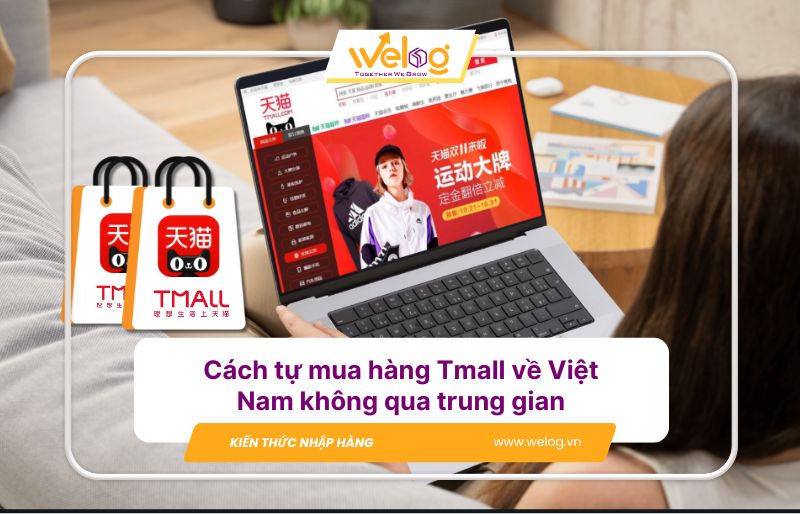 Hướng dẫn chi tiết cách mua hàng Tmall về Việt Nam