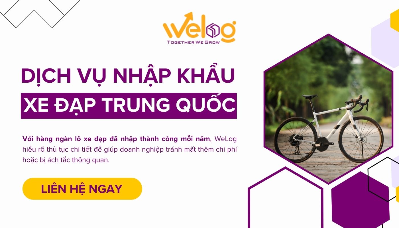 Giải pháp toàn diện từ WeLog giúp tuân thủ chính sách nhập khẩu xe đạp từ Trung Quốc hiệu quả hơn