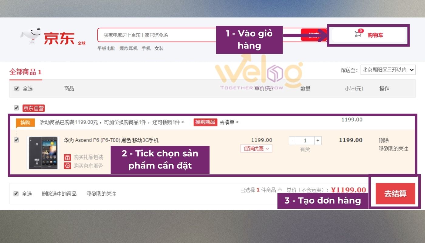 Vào giỏ hàng, tick chọn sản phẩm cần đặt và nhấn “去结算” để tạo đơn order hàng hóa JD